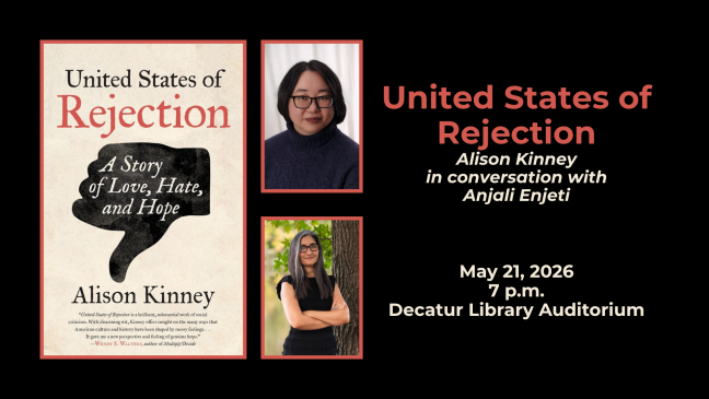 Book cover of Alison Kinney's United States of Rejection; Author event on May 21, 7pm at Decatur Library Auditorium; She'll be in conversation with Anjali Enjeti