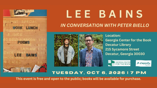Book Cover: Work Lunch by Lee Bains; Author Talk on October 6, 2026, with Bains in conversation with Peter Biello; 7pm, Decatur Library Auditorium
